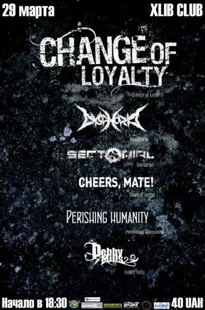 2011.03.29: Change Of Loyalty